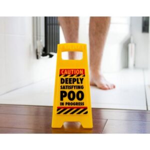 Satisfying Poo Desk Warning Sign - Image 5